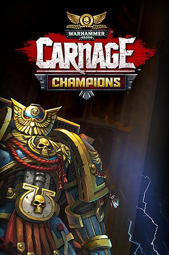 download Warhammer 40000: Carnage champions apk